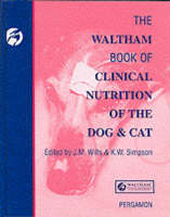 The Waltham Book of Clinical Nutrition of the Dog and Cat - 
