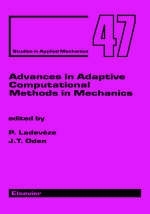 Advances in Adaptive Computational Methods in Mechanics - 
