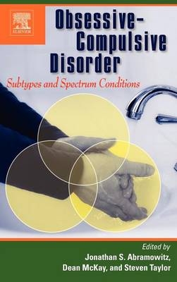 Obsessive-Compulsive Disorder: Subtypes and Spectrum Conditions - 