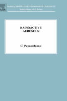 Radioactive Aerosols - Constantin Papastefanou