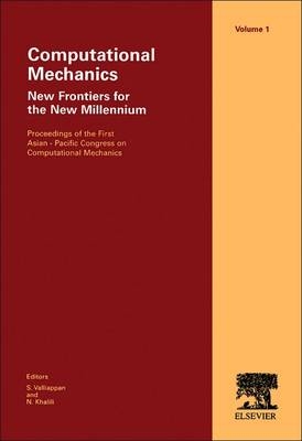 Computational Mechanics - New Frontiers for the New Millennium - Prof. Valliappan, Prof. N. Khalili