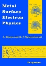 Metal Surface Electron Physics - A. Kiejna, K.F. Wojciechowski
