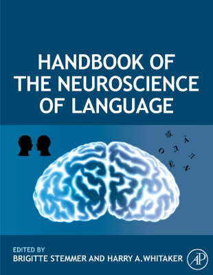 Handbook of the Neuroscience of Language - 