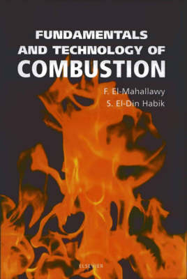 Fundamentals and Technology of Combustion - Fawzy El-Mahallawy, S. E-Din Habik