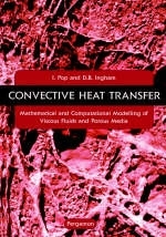 Convective Heat Transfer - I. Pop, Derek B Ingham