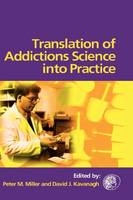 Translation of Addictions Science Into Practice - 