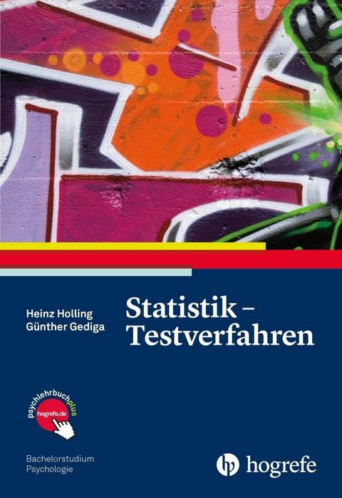 Statistik – Testverfahren - Heinz Holling, Günther Gediga