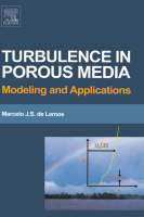 Turbulence in Porous Media - Marcelo J.S. de Lemos
