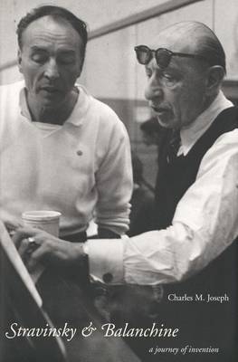 Stravinsky and Balanchine - Charles M Joseph
