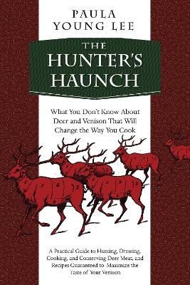 The Hunter's Haunch - Paula Young Lee