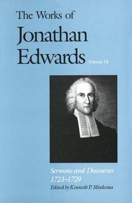 The Works of Jonathan Edwards, Vol. 14 - Jonathan Edwards