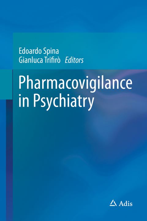 Pharmacovigilance in Psychiatry - 