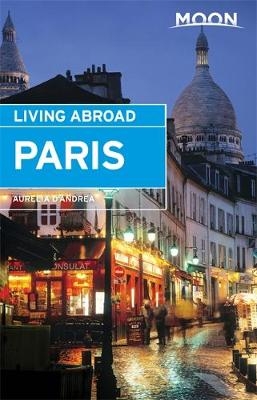Moon Living Abroad Paris - Aurelia D'Andrea