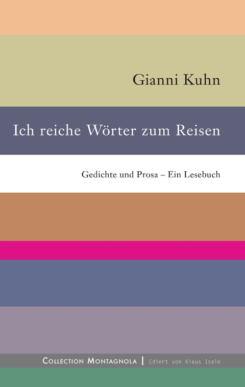 Ich reiche Wörter zum Reisen - Gianni Kuhn