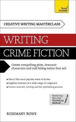 Masterclass: Writing Crime Fiction - Rosemary Rowe
