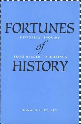 Fortunes of History - Donald R. Kelley