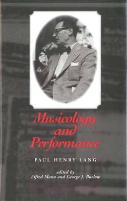 Musicology and Performance - Paul Henry Lang