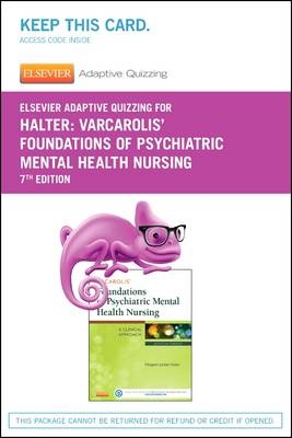 Elsevier Adaptive Quizzing for Halter Varcarolis' Foundations of Psychiatric Mental Health Nursing (Retail Access Card) - Margaret Jordan Halter