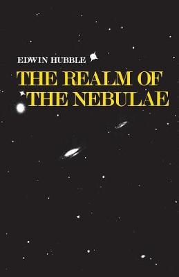 The Realm of the Nebulae - Edwin Hubble