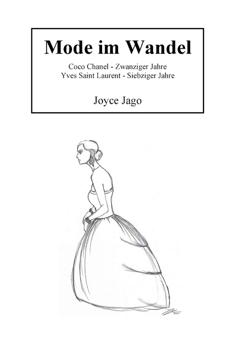 Mode im Wandel -  Joyce Jago