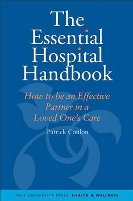 The Essential Hospital Handbook - Patrick Conlon