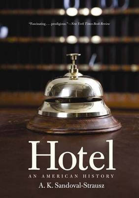 Hotel - Andrew K. Sandoval-Strausz