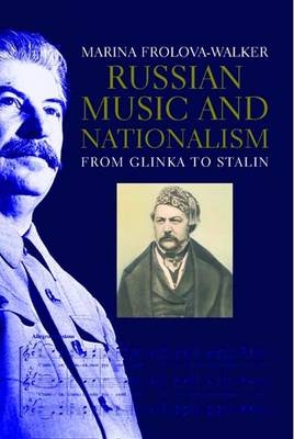 Russian Music and Nationalism - Marina Frolova-Walker