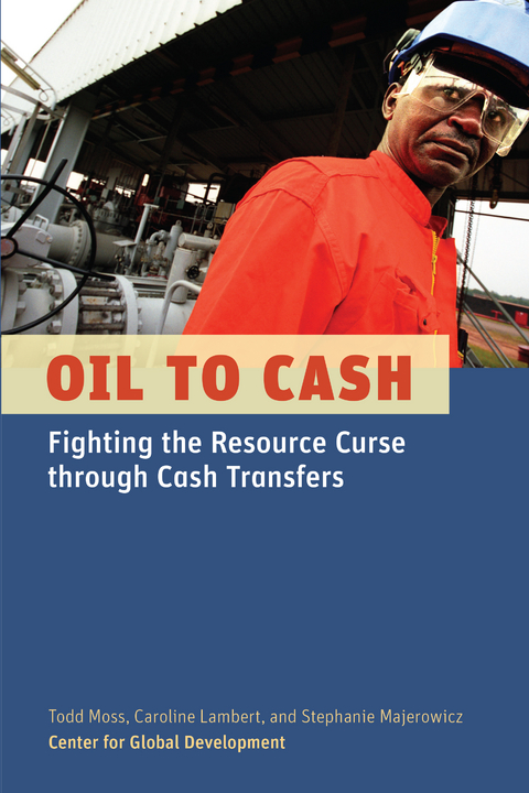 Oil to Cash -  Caroline Lambert,  Stephanie Majerowicz,  Todd Moss