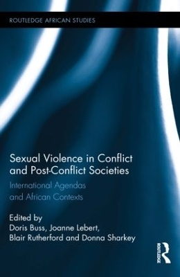 Sexual Violence in Conflict and Post-Conflict Societies - 