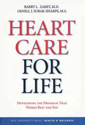 Heart Care for Life - Barry L. Zaret