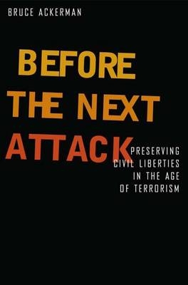 Before the Next Attack - Bruce A. Ackerman