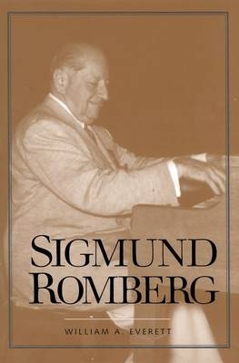 Sigmund Romberg - William A. Everett