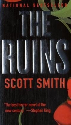 The Ruins - Scott Smith