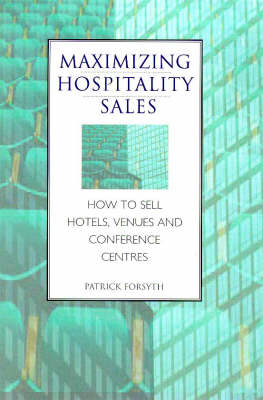 Maximising Hospitality Sales - Patrick Forsyth