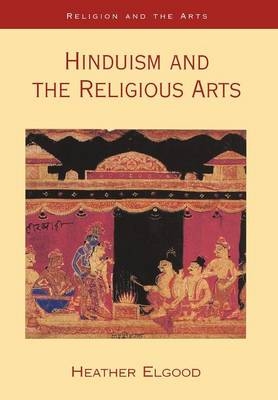 Hinduism and the Religious Arts - Dr Heather Elgood