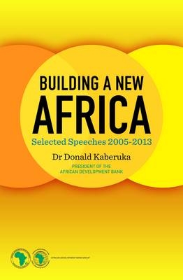 Building a New Africa - Donald Kaberuka