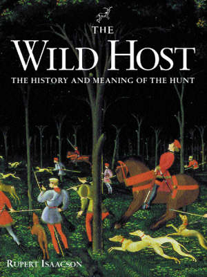 The Wild Host - Rupert Isaacson