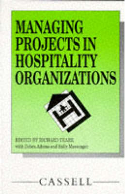 Managing Projects in Hospitality Organizations - 