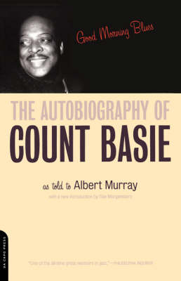 Good Morning Blues - Count Basie, Albert Murray,  Count Basie