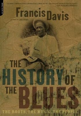 The History Of The Blues - Francis Davis