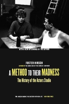 A Method To Their Madness - Foster Hirsch