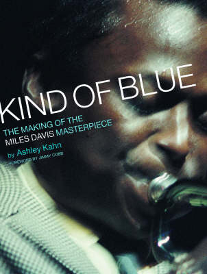 Kind of Blue - Ashley Kahn