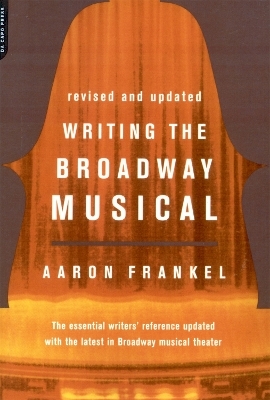 Writing The Broadway Musical - Aaron Frankel