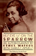 His Eye Is On The Sparrow - Charles Samuels, Ethel Waters
