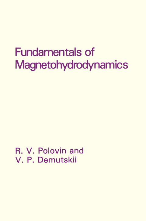 Fundamentals of Magnetohydrodynamics - V.P. Demutskii, R.V. Polovin