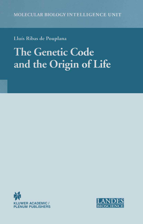 The Genetic Code and the Origin of Life - 