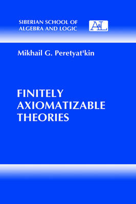 Finitely Axiomatizable Theories - Mikhail G. Peretyat'kin