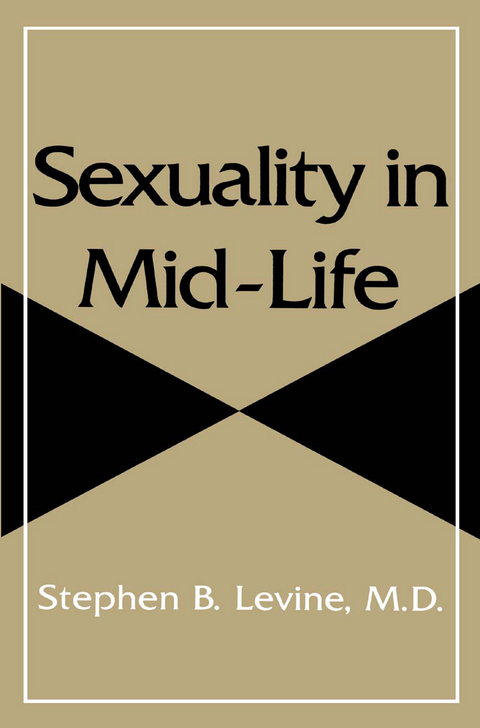 Sexuality in Mid-Life - Stephen B. Levine