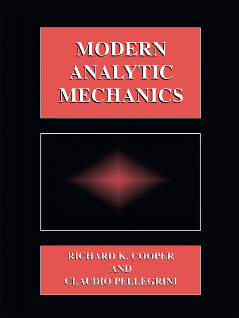 Modern Analytic Mechanics - Claudio Pellegrini, Richard K. Cooper