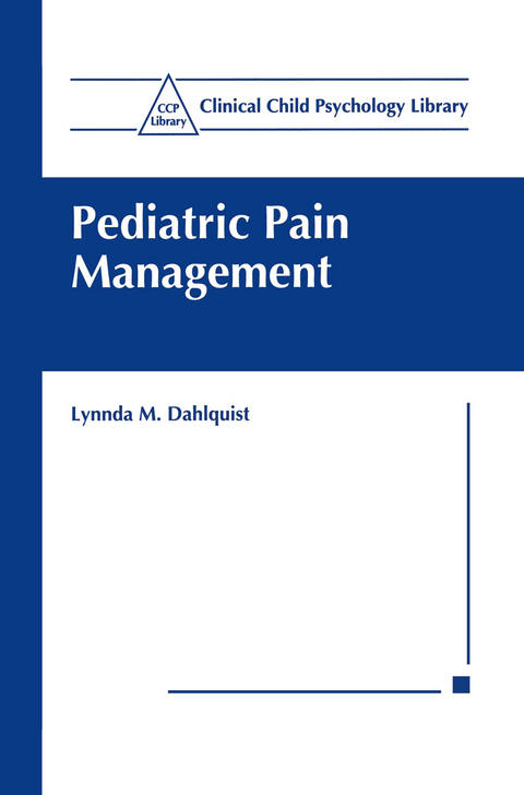 Pediatric Pain Management - Lynnda M. Dahlquist